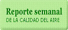Reporte semanal de la calidad del aire